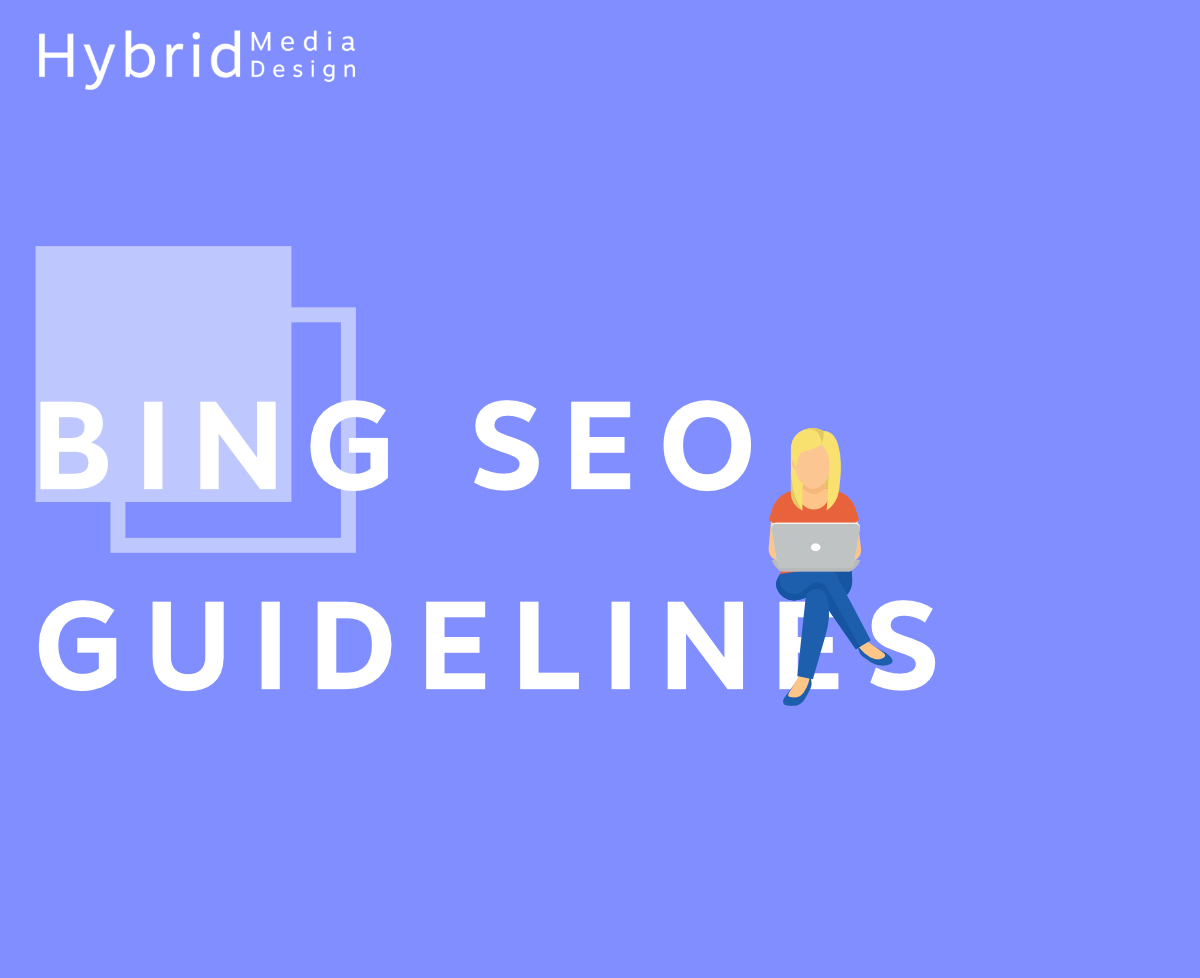 Bing SEO Guidelines - Hybrid Media Design