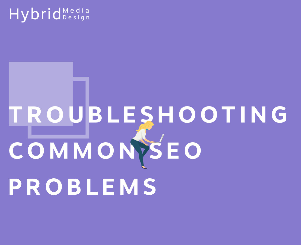 Troubleshooting Common SEO Problems